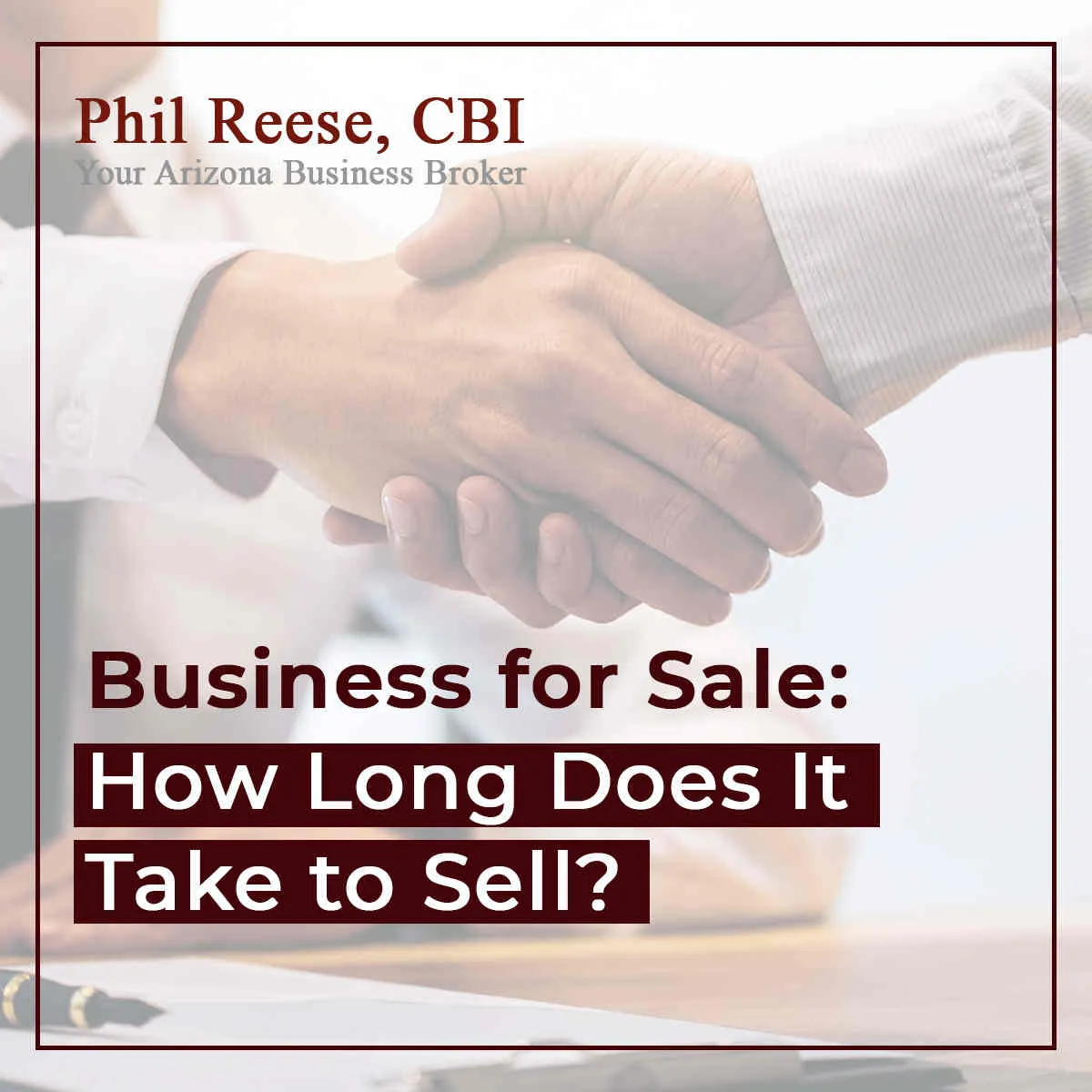 Business For Sale: How Long Does It Take To sell Featured Image