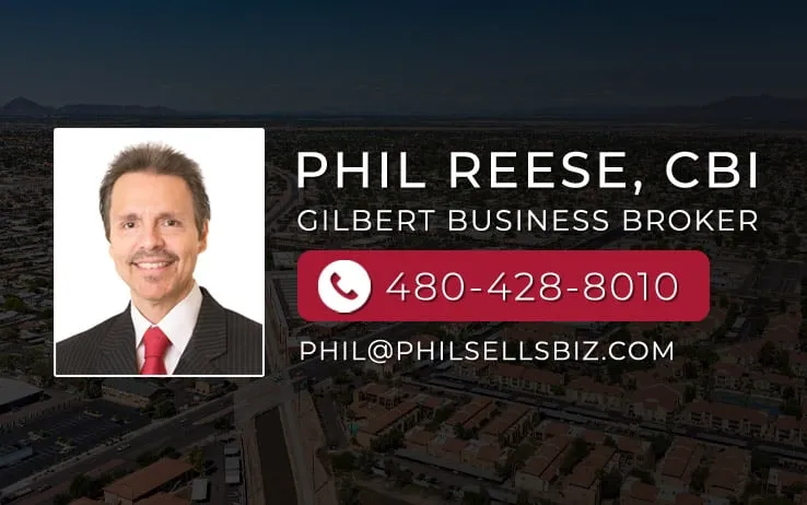 Phil Reese, Your Local Gilbert AZ Business Broker