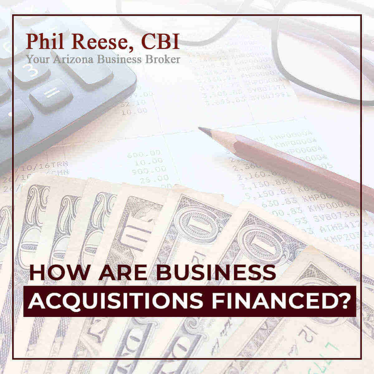 How Are Business Acquisitions Financed?