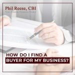 How Do I Find a Buyer For My Business?