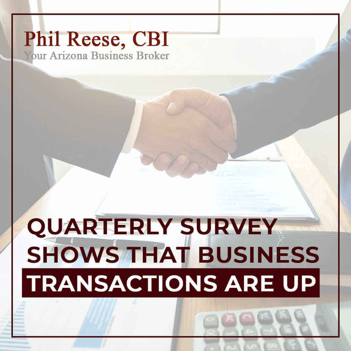 Quarterly Survey Shows that Business Transactions are Up