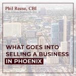 Selling a Phoenix Area Business is Tough