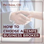 How To Choose A Tempe Business Broker