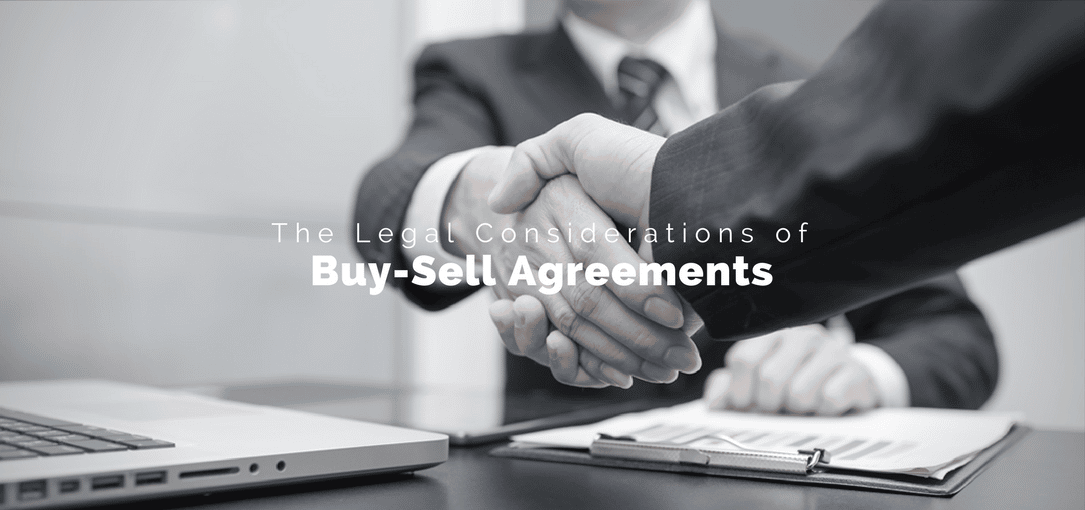 The Legal Considerations of Buy-Sell Agreements