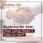 Business For Sale: How Long Does It Take To sell Featured Image