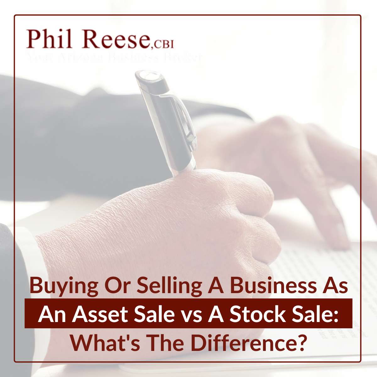 Buying Or Selling A Business As An Asset Sale vs A Stock Sale: What's The Difference?