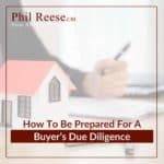 How To Be Prepared For A Buyer’s Due Diligence
