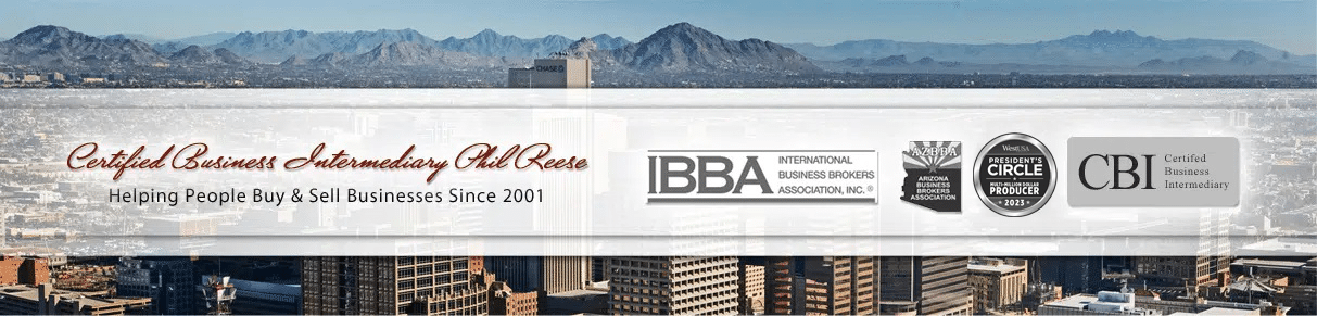 Phil Reese, Scottsdale and Phoenix Arizona Business Broker and Business Intermediary