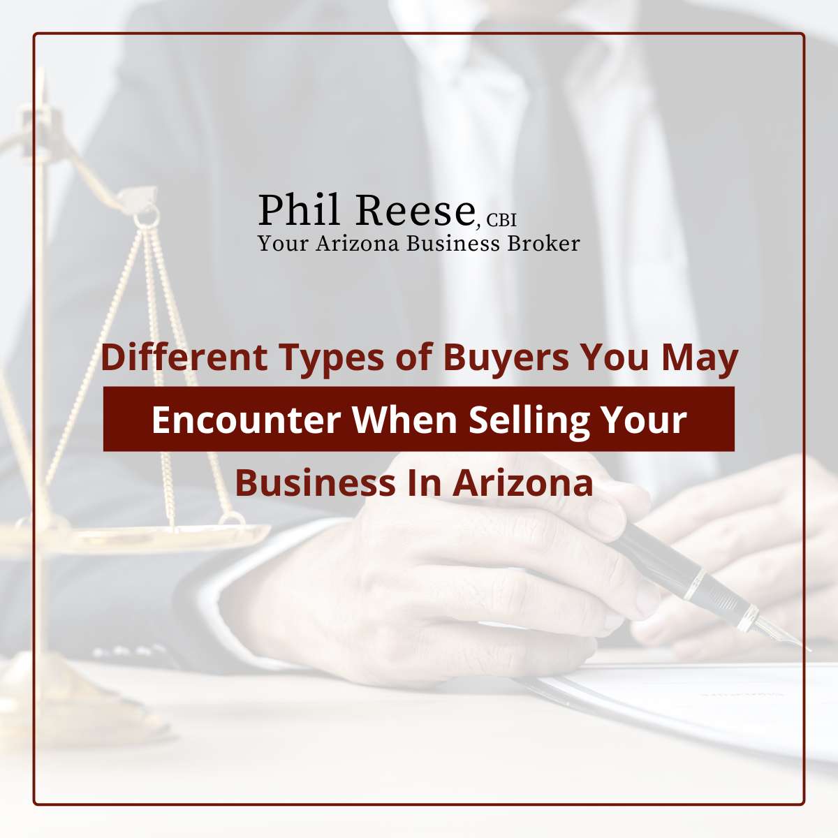 Different Types of Buyers You May Encounter When Selling Your Business In Arizona